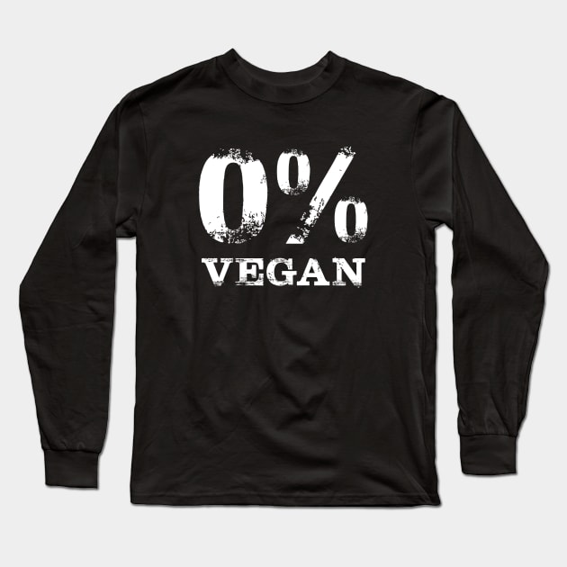 Zero Percent Vegan Long Sleeve T-Shirt by YiannisTees